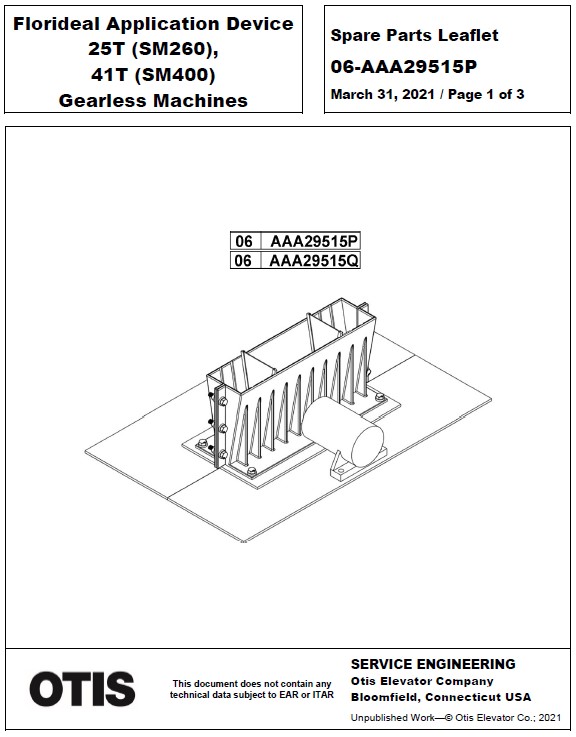 SPL 06-AAA29515P Florideal Application Device 25T (SM260), 41T (SM400) Gearless Machines