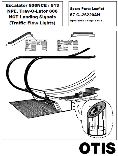 SPL 57-GAA26220AN Escalator 506 NCE / 513 NPE, Trav-O-Lator 606 NCT Landing Signals (Traffic Flow Lights)